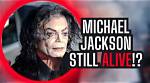 Is Michael Jackson Alive? Unraveling the Mysteries Behind the King of Pop
