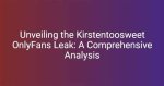Kirstentoosweet of Leak: the Rise and Journey of a Social Media Sensation