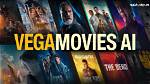The Vegamovies: Your Ultimate Guide to Streaming Movies